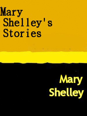 Mary Shelley's Stories [ePUB]
